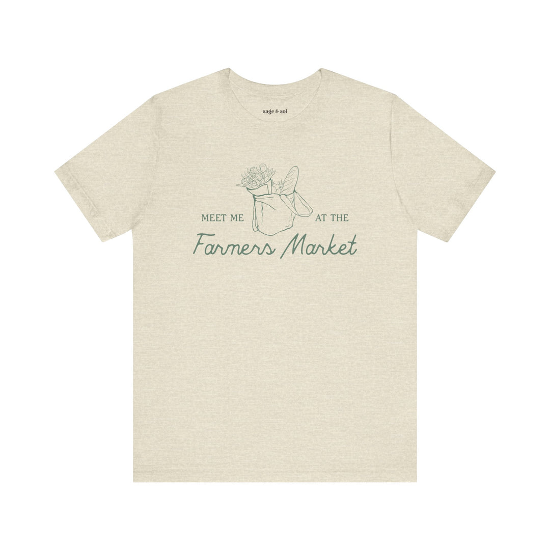 Meet Me at the Farmers Short Sleeve Tee