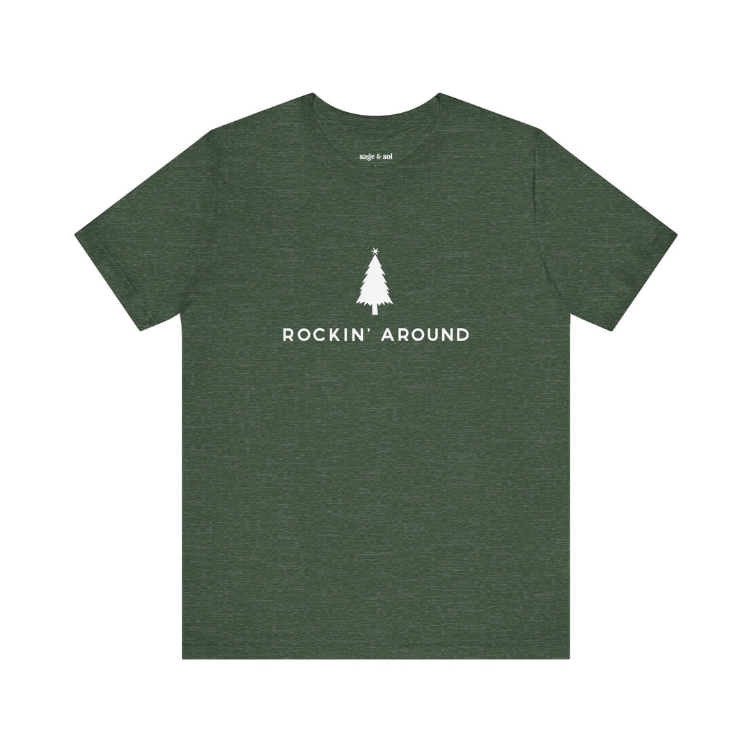 Rockin' Around Short Sleeve Tee