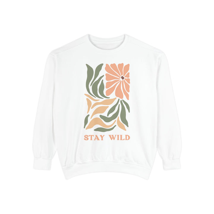 Stay Wild  Sweatshirt