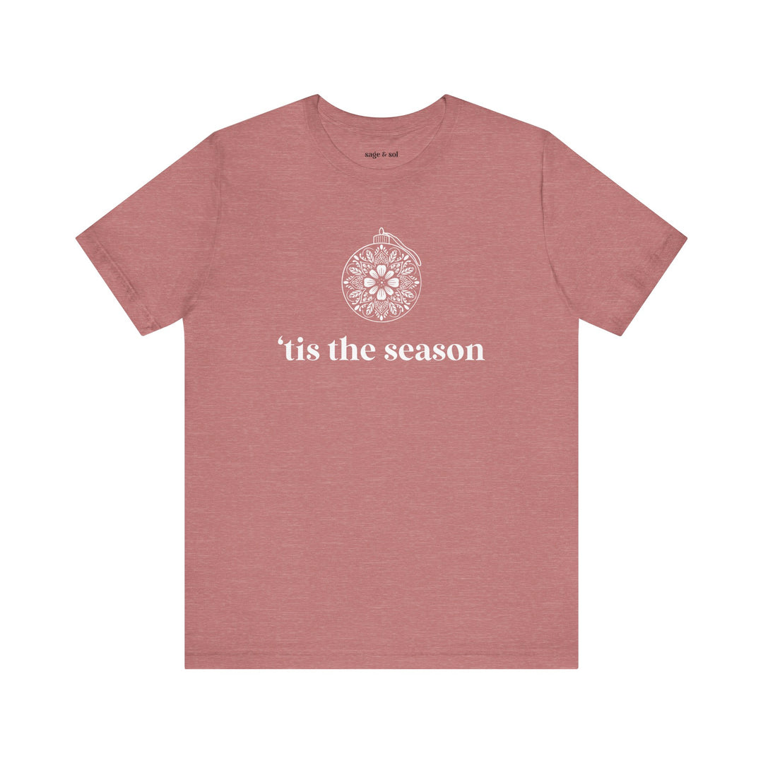 'Tis the Season Ornament Short Sleeve Tee