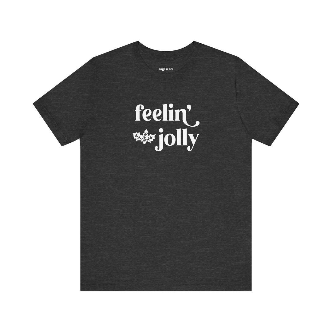 Feelin' Jolly Short Sleeve Tee