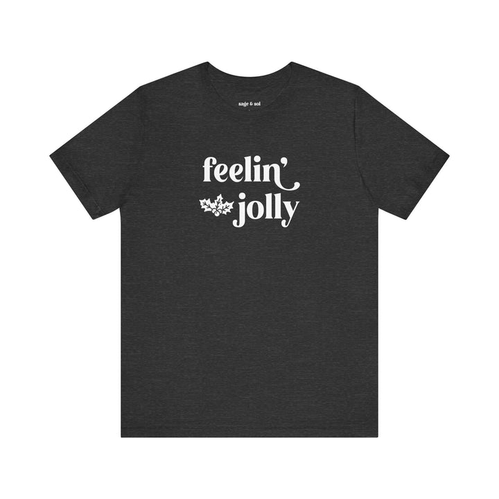 Feelin' Jolly Short Sleeve Tee