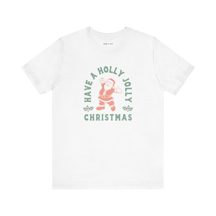 Holly Jolly Christmas Short Sleeve Tee