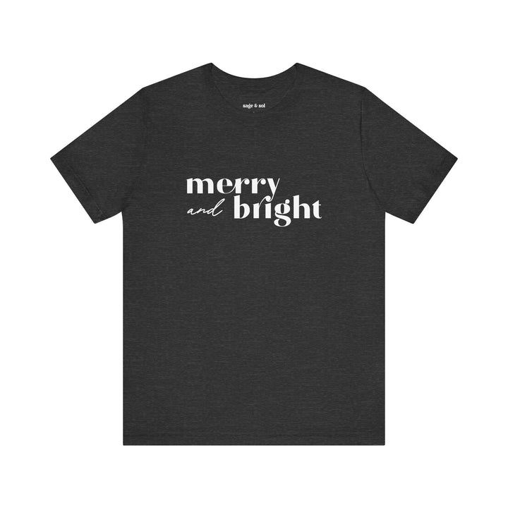 Merry and Bright Short Sleeve Tee