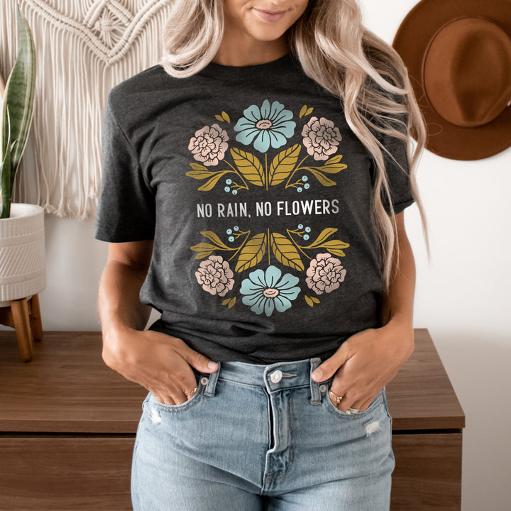 No Rain, No Flowers Short Sleeve Tee