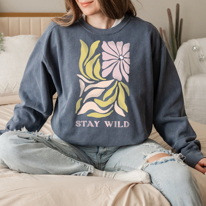 Stay Wild  Sweatshirt